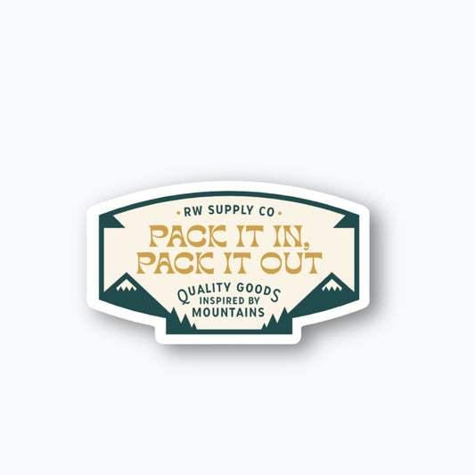 Pack It In, Pack It Out Sticker