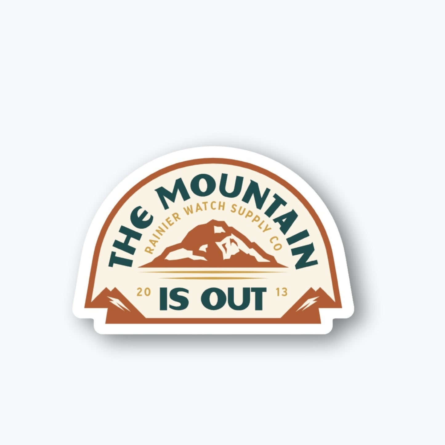 The Mountain is out Rainier Watch Supply Co Sticker