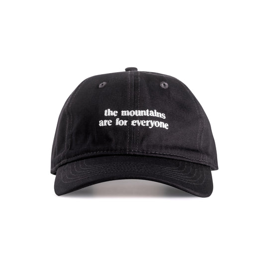 The Mountains Are For Everyone Dad Hat (Black) - Embroidered Text Cap