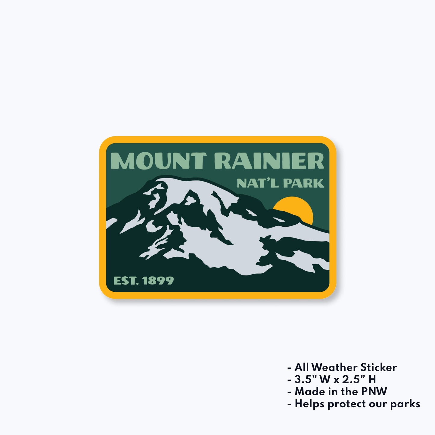 Mount Rainier National Park Est 1899 Sticker